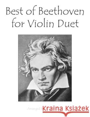 Best of Beethoven for Violin Duet Ludwig Van Beethoven 9798786270632 Independently Published