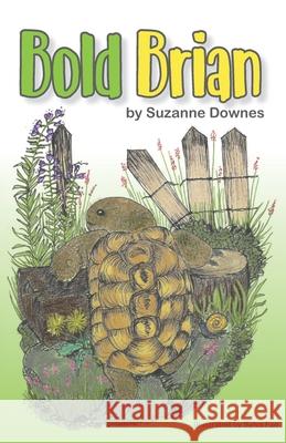 Bold Brian Suzanne Downes 9798786779746 Independently Published