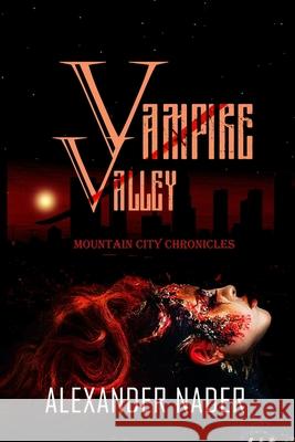 Vampire Valley Alexander Nader 9798788635415
