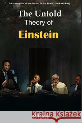 The Untold Theory of Einstein Ss Raw 9798789008454 Independently Published