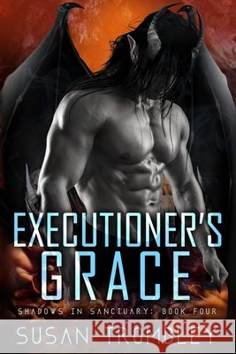Executioner's Grace Susan Trombley 9798789496688