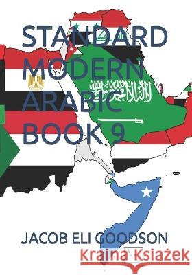 Standard Modern Arabic Book 9 Jacob Eli Goodson   9798789763155