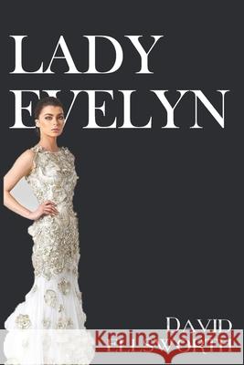 Lady Evelyn David Ellsworth 9798790087356
