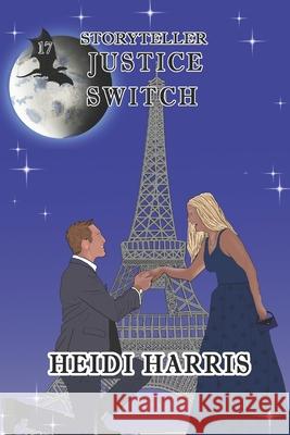Justice Switch Harris Heidi Harris 9798791908650