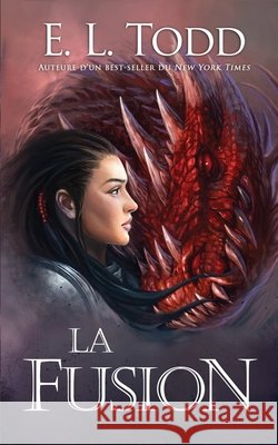 La fusion E L Todd 9798792869561 Independently Published