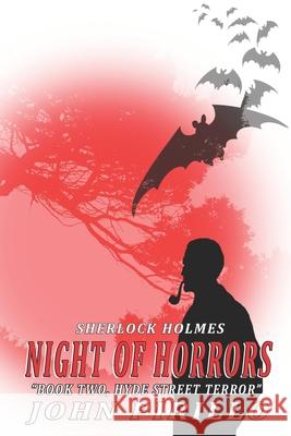 Sherlock Holmes, Night of Horrors John Pirillo, John Pirillo 9798793388993 Independently Published