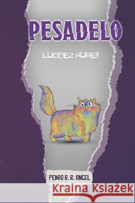 Pesadelo Pedro R R Angel   9798793795098