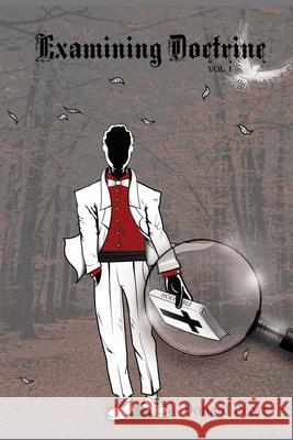Examining Doctrines Donald Peart 9798793850230
