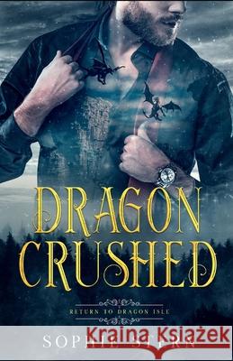 Dragon Crushed Sophie Stern 9798793893374 Independently Published