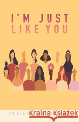 I'm Just Like You Parks Patience B. Parks 9798793936064