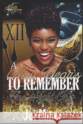 A New Year's to Remember: One Night Only Joi Miner 9798794549072