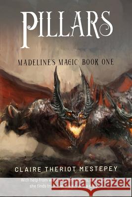 Pillars Lan James, Claire Theriot Mestepey 9798794761948