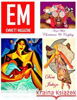 Emmett Magazine Issue No. 12 Angie White, Anthony Lytle, Sowari Wilcox 9798795334158