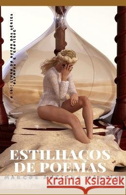 Estilhaços de Poemas Avelino Martins, Marcos 9798795424101