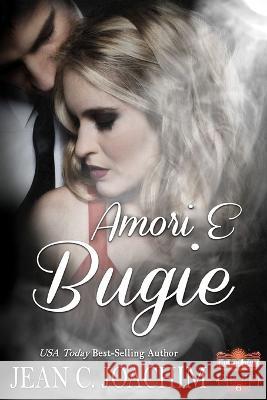 Amori e Bugie Joachim Jean Joachim 9798795831619