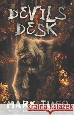 Devils Desk Mark Tufo 9798796446935