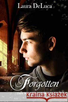 Forgotten: Dark Musicals Laura DeLuca, Anne Hoelz 9798796642016 Independently Published