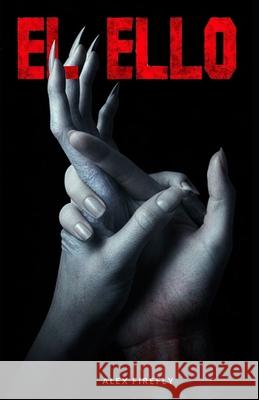 El Ello Firefly Alex Firefly 9798796693254 Independently published