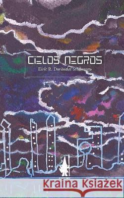 Cielos negros Eiric R Durandal Stormcrow 9798797623441