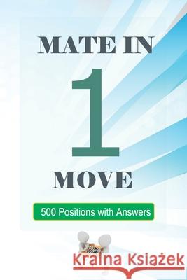 Mate in One Move Natarajan M 9798798075492 Independently Published