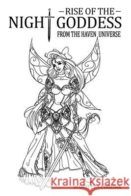 Rise of the Night Goddess Phoenix Gryffyn Phoenix 9798798548729