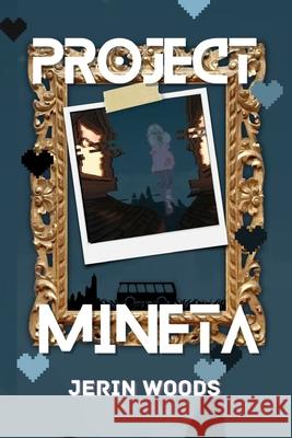 Project Mineta Woods Jerin Woods 9798798751648