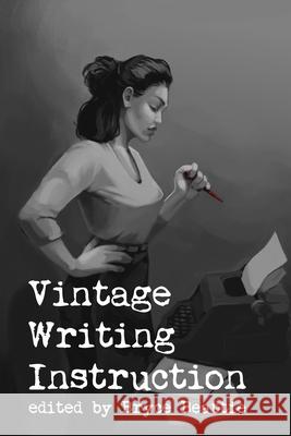 Vintage Writing Instruction Leigh Brackett, Lester Dent, Robert Leslie Bellem 9798799068394