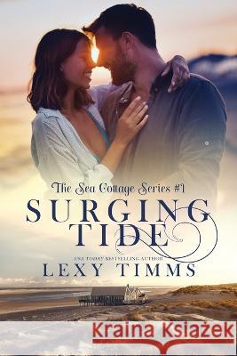 Surging Tide Timms Lexy Timms 9798799076474