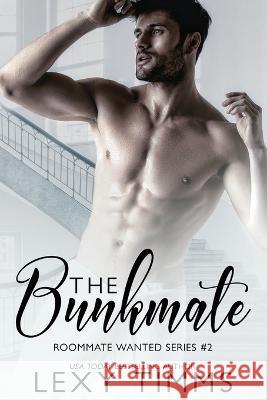 The Bunkmate Timms Lexy Timms 9798799102586