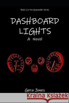 Dashboard Lights Gera Jones   9798799131814 Independently Published