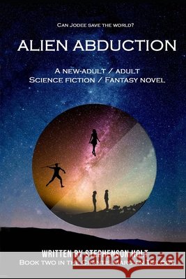 Alien Abduction Stephenson Holt   9798803235637