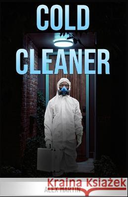 Cold Cleaner Alex Martin 9798804447732