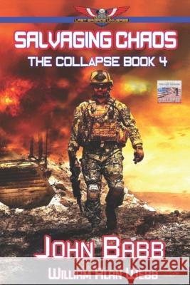 Salvaging Chaos William Alan Webb, John Babb 9798806415692