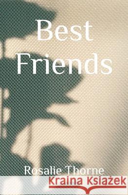 Best Friends Rosalie Thorne   9798813385599