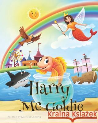 Harry McGoldie Kiran Akram Micheal Chering  9798813469350 Independently Published