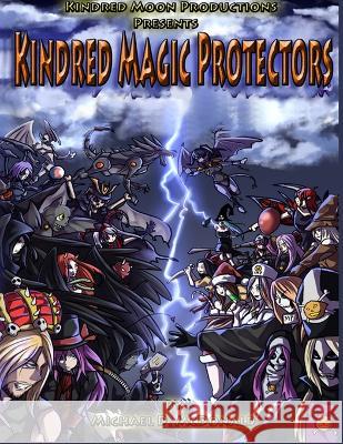 Kindred Magic Protectors Michael D McDonald   9798813833045 Independently Published