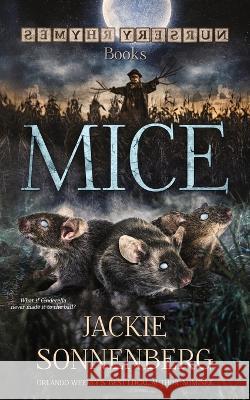 Mice Jackie Sonnenberg   9798813915116