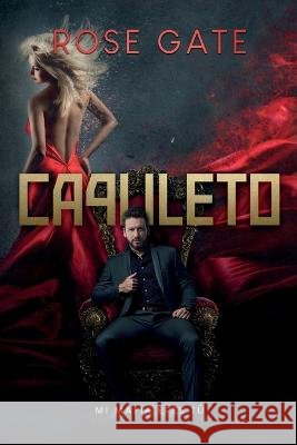 Capuleto: Mi mafia eres tú Gate, Rose 9798814922847 Independently Published