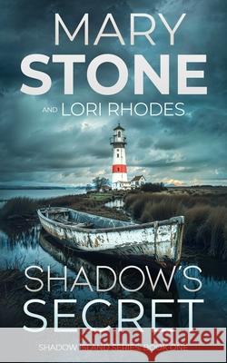 Shadow's Secret Stone Mary Stone 9798814939258