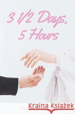3 1/2 Days, 5 hours Marie T Jayne   9798815222236 Independently Published