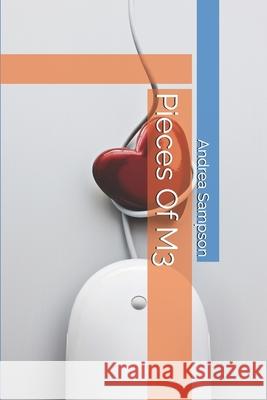Pieces Of M3 Andrea Sampson   9798816717144 Independently Published
