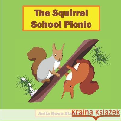 The Squirrel School Picnic Stafford Anita Rowe Stafford 9798817406092