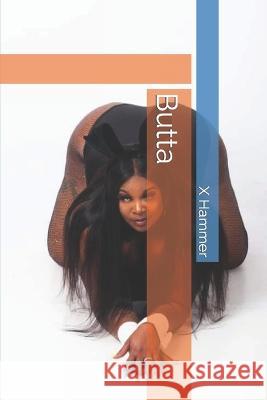 Butta X Hammer   9798819799390 Independently Published
