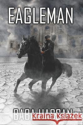Eagleman Baba Hassan   9798821212955 Independently Published