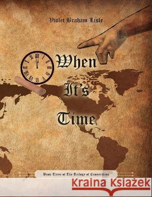 When It's Time Violet Braham Lisle   9798822907980