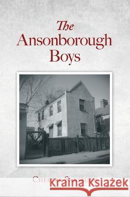 The Ansonborough Boys Chester Sansbury   9798822909953 Palmetto Publishing