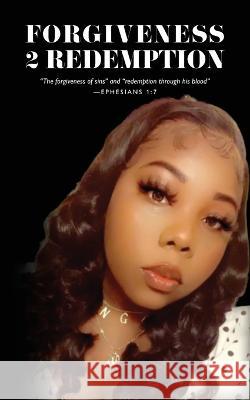 Forgiveness 2 Redemption Josephine Selekpoh   9798822910065 Palmetto Publishing
