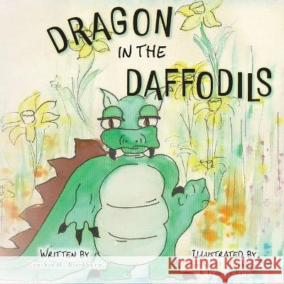 Dragon in the Daffodils Cynthia H Blackburn   9798822911932 Palmetto Publishing