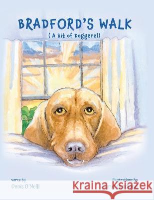 Bradford's Walk Denis O'Neill Cyrus Quadland  9798822918443 Palmetto Publishing