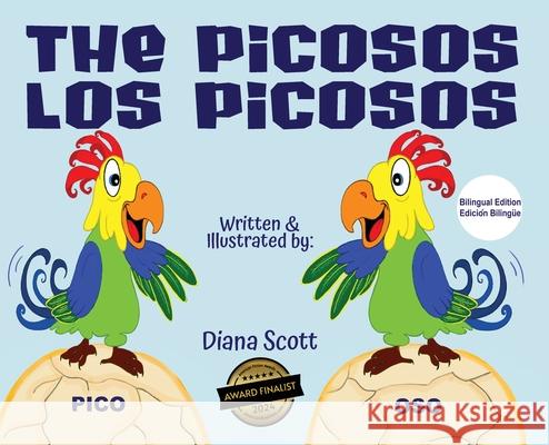 The Picosos Los Picosos Diana Scott   9798822918801 Palmetto Publishing